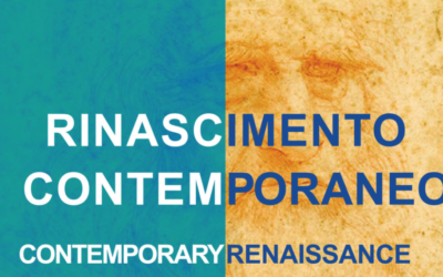 ‘RINASCIMENTO CONTEMPORANEO – CONTEMPORARY RENAISSANCE’